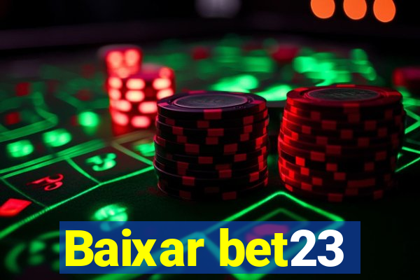 Baixar bet23